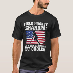 Cool Field Hockey Grandpa Field Hockey Player Gran T-Shirt
