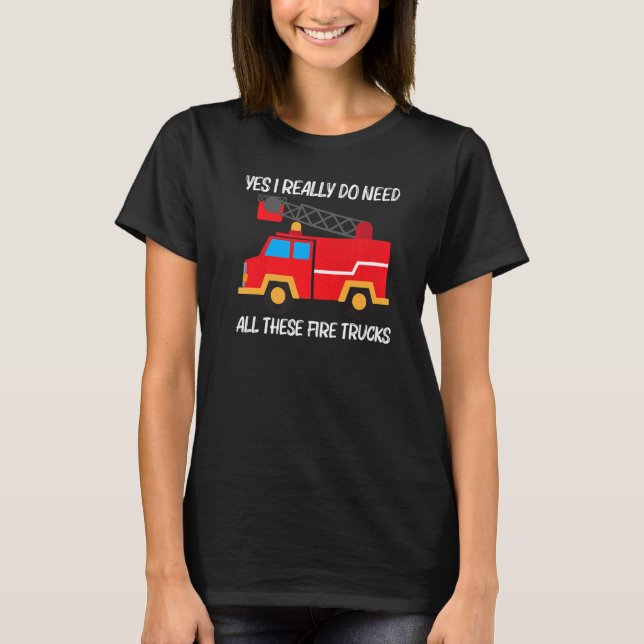 Cool Fire Truck For Men Women Kids Firetruck Firef T-Shirt (Front)