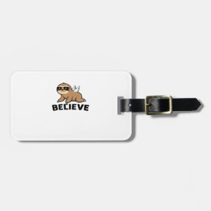 Cool Flying Sloth Believe Funny Motivational Desig Luggage Tag
