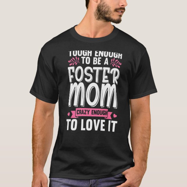 Cool Foster Mum For Women Gils Foster Parent Adopt T-Shirt (Front)