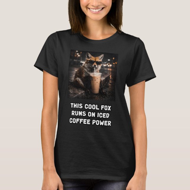 Cool Fox Runs On Iced Coffee Power Design T-Shirt (Front)