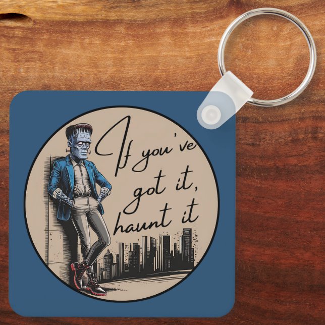 Cool Frankenstein If You’ve Got it, Haunt it Key Ring (Back)