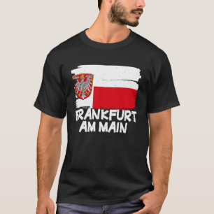 Cool Frankfurt am Main Flag T-Shirt