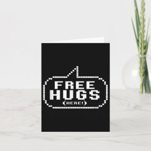 Cool Free Hugs Quotes Novelty Graphic Tees & C Card