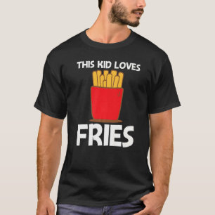 Cool Fries For Kids Boys Fast Food Dish Snack T-Shirt