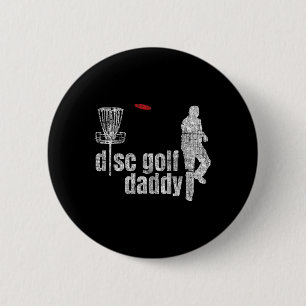 Cool Frolf Disc Golf Daddy Shirt  6 Cm Round Badge