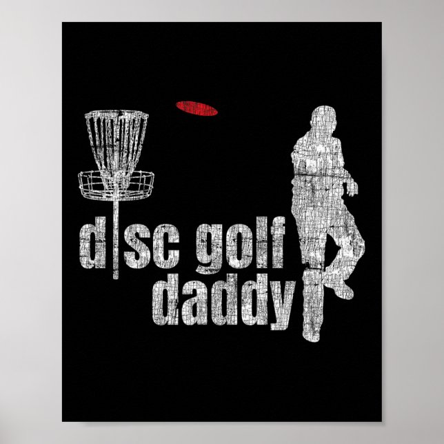 Cool Frolf Disc Golf Daddy Shirt  Poster (Front)
