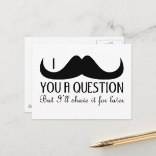 Cool fun I moustache you a question Black and Whit Postcard
