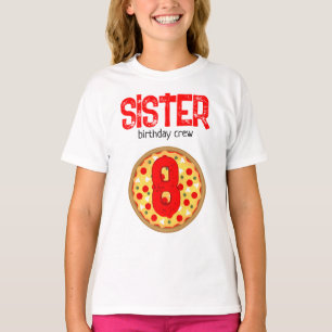 Cool fun pizza party kids birthday crew sister T-Shirt