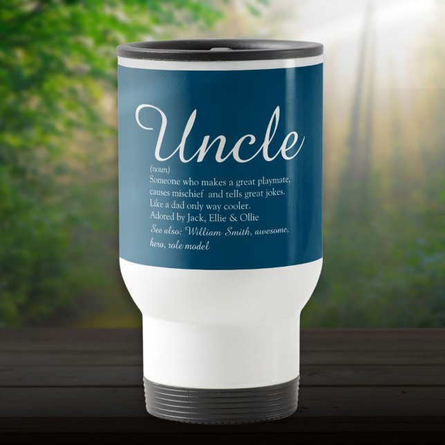 Cool Fun Uncle Definition Quote Blue Travel Mug (Cool Fun Uncle Definition Quote Blue Travel Mug)