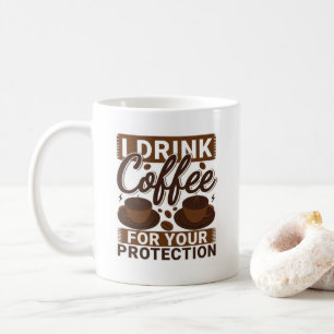 Cool Funny Coffee Lover Saying Mug