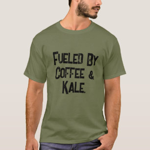 Cool Funny Fuelled By Coffee & Kale  Men’s  T-Shirt