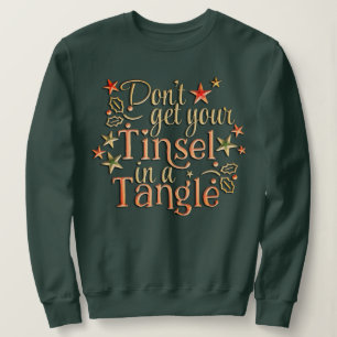 cool funny holiday tinsel tangle Santa christmas Sweatshirt
