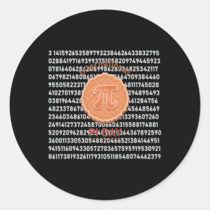 Cool Funny International Pi Day Pie Happy Pi Day  Classic Round Sticker