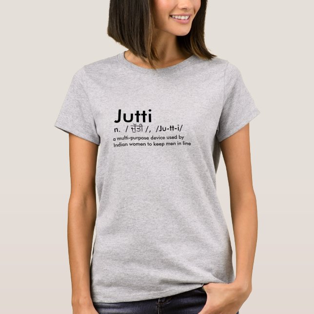 Cool Funny Punjabi jutti desi Indian women pride T-Shirt (Front)