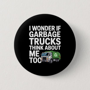 Cool Garbage Truck Design For Men Women Trash Garb 6 Cm Round Badge