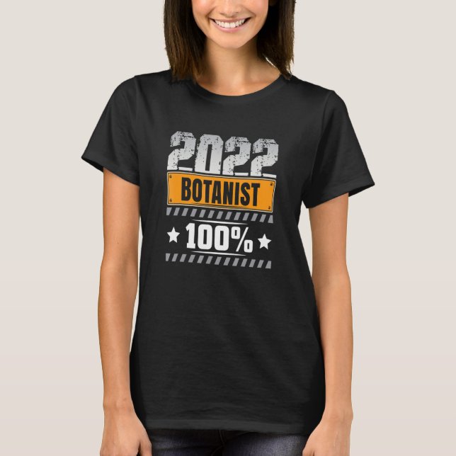 Cool Garden Finally Saying Botanist T-Shirt (Front)