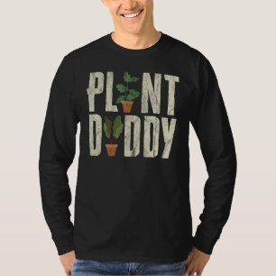Cool Gardening For Daddy Men Gardener Plant Garde T-Shirt
