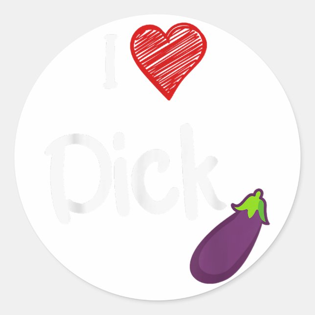 Cool Gay Pride Quote I Love Dick Funny Gay Pride  Classic Round Sticker (Front)