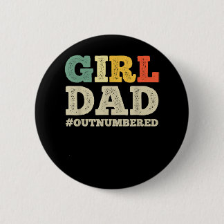 Cool Girl Dad For Men Father Super Proud Dad Outnu 6 Cm Round Badge