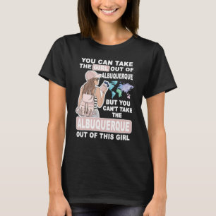 Cool Girl From Albuquerque City  Proud Albuquerque T-Shirt