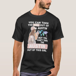 Cool Girl From Austin City  Proud Austin Girl T-Shirt