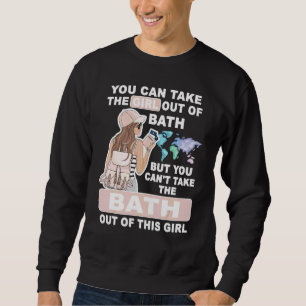 Cool Girl from Bath City Proud Bath Girl Sweatshirt