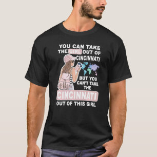 Cool Girl from Cincinnati City  Proud Cincinnati G T-Shirt