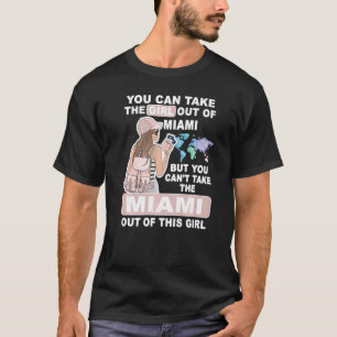 Cool Girl from Miami City  Proud Miami Girl T-Shirt