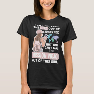 Cool Girl from Mission Viejo City  Proud Mission V T-Shirt