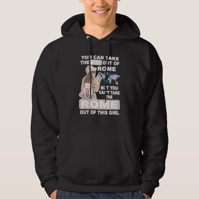 Cool Girl from Rome City Proud Rome Girl Hoodie (Front)