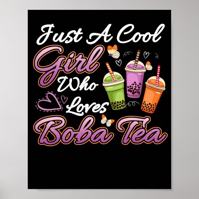 Cool Girl Who Loves Boba Tea Boba Drink Bubble Tea Poster (Front)