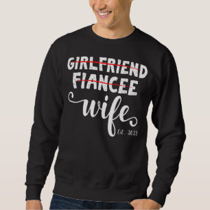 Cool Girlfriend Fiancee Wife 2022 Matching Wedding Sweatshirt