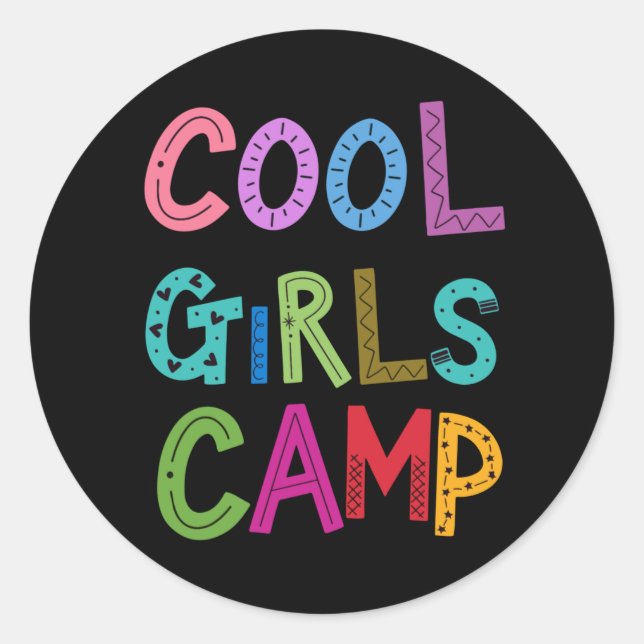 Cool Girls Camp Camping Girls Womens Classic Round Sticker (Front)