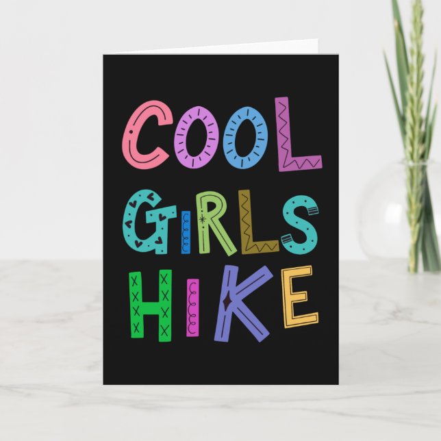 Cool Girls Hike Hiking Lover Womens Girls Walking Card (Front)