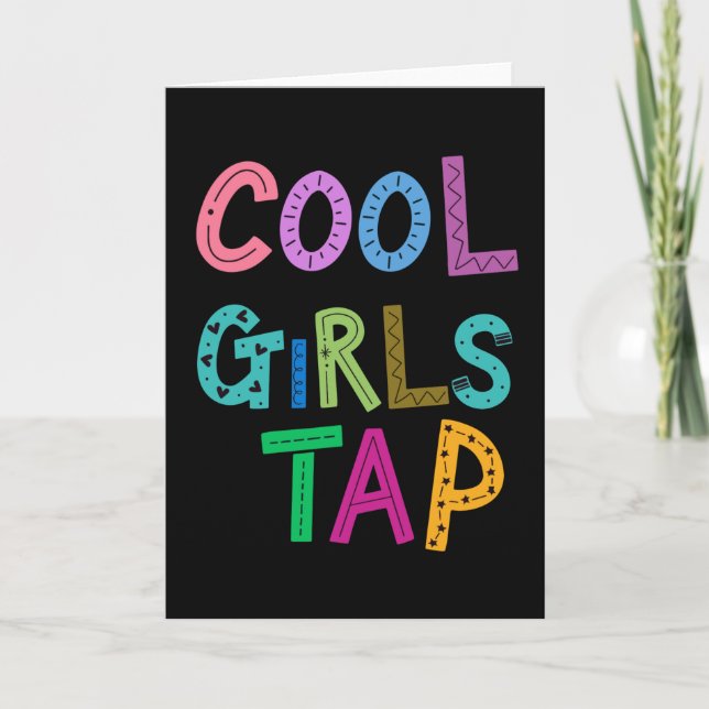 Cool Girls Tap Dance Dancer Womens Kids Card (Front)