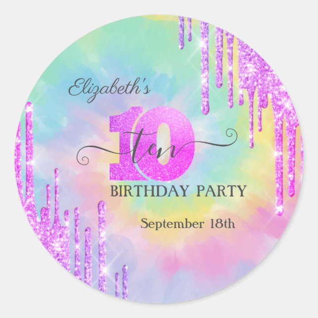 Cool Glitter Drips Tie Dye 10th Birthday   Classic Round Sticker (Front)