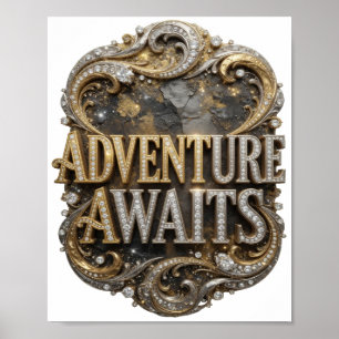 Cool Gold ADVENTURE AWAITS 3D Text Art Poster