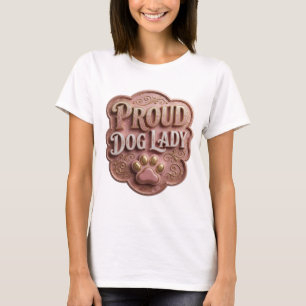 Cool Gold PROUD DOG LADY Custom Design T-Shirt