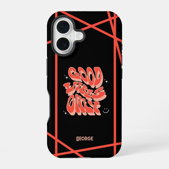 Cool Good vibes only Customisable iPhone 16 Case (Back)