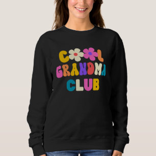 Cool Grandma Club Sweatshirt