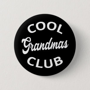 Cool Grandmas Club I 6 Cm Round Badge