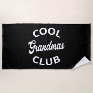 Cool Grandmas Club I Beach Towel