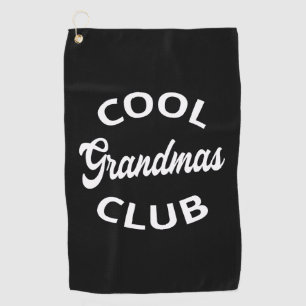 Cool Grandmas Club I Golf Towel