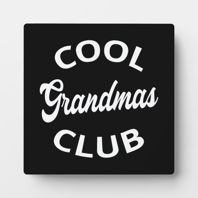 Cool Grandmas Club I Plaque (Front)