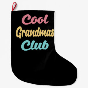 Cool Grandmas Club II Large Christmas Stocking