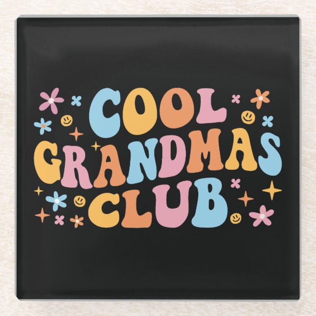Cool Grandmas Club III Glass Coaster (Front)