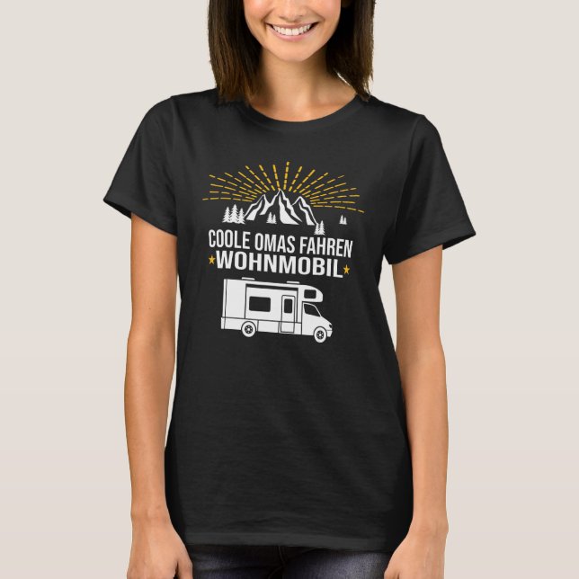 Cool Grandma's Driving Camper Camping Pensioner Va T-Shirt (Front)