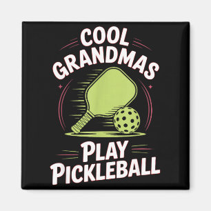 Cool grandmas play pickleball funny pickleball magnet