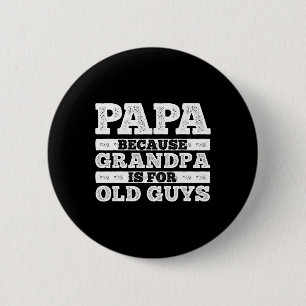 Cool Grandpa Art For Men Grandfather Papa Parent F 6 Cm Round Badge